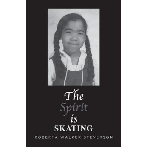 (영문도서) The Spirit Is Skating Paperback, Palmetto Publishing