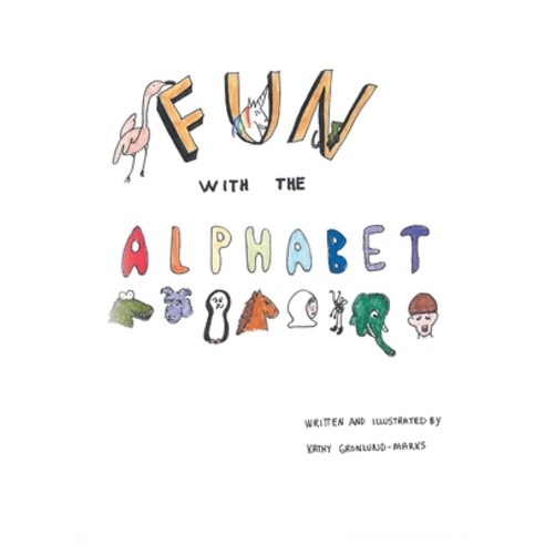 Fun with the Alphabet Paperback, Newman Springs Publishing, ..., English, 9781648014963