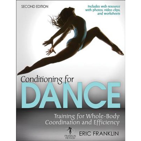 (영문도서) Conditioning for Dance 2nd Edition with Web Resource, Human Kinetics Publishers