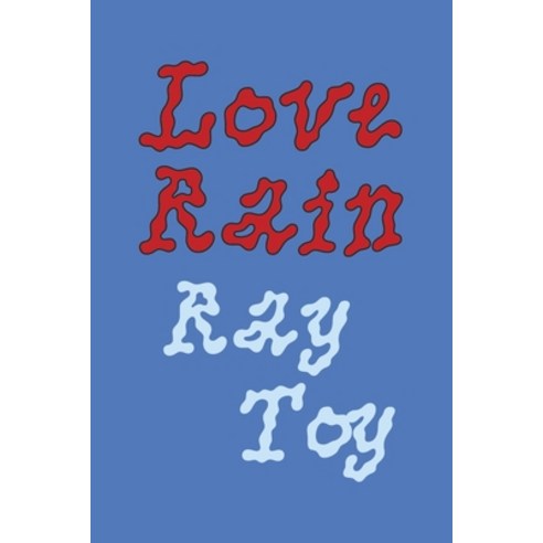 (영문도서) Love Rain Paperback, Bookbaby, English, 9798350942194