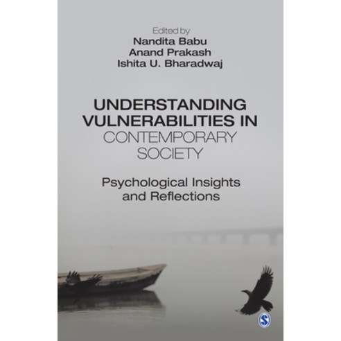 (영문도서) Understanding Vulnerabilities in Contemporary Society: Psychological Insights and Reflections Paperback, Sage, English, 9789391370886