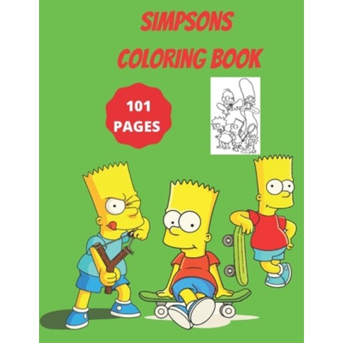 simpsons coloring book: Coloring Book for Kids and adults Paperback, Independently Published, English, 9798732770575