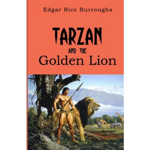 Tarzan and the Golden Lion: The Noble Edition Paperback, Independently Published