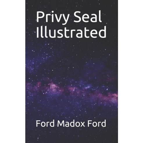 Privy Seal Illustrated Paperback, Independently Published, English, 9798744842512