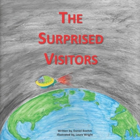 (영문도서) The Surprised Visitors Paperback, Independently Published, English, 9798502281546