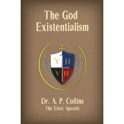 (영문도서) The God Existentialism Paperback, Dorrance Publishing Co., English, 9781648042317