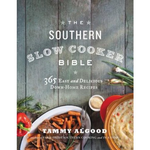 Southern Slow Cooker Bible - Softcover Paperback, Harper Horizon, English, 9781401605001