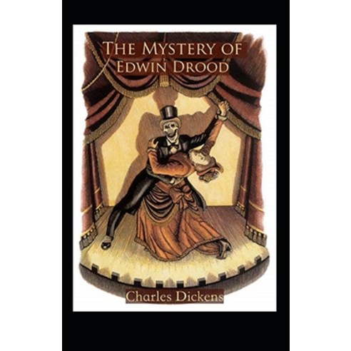 The Mystery of Edwin Drood Annotated Paperback, Independently Published, English, 9798745156793
