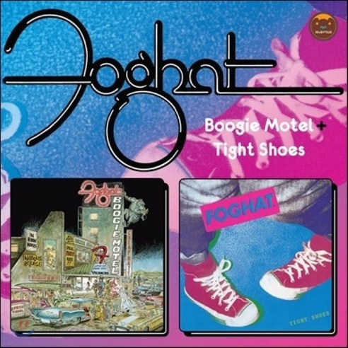 Foghat - Boogie Motel & Tight Shoes 영국수입반, 1CD