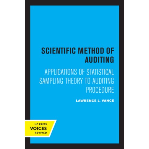 (영문도서) Scientific Method for Auditing: Applications of Statistical Sampling Theory to Auditing Proce... Paperback, University of California Press, English, 9780520348004