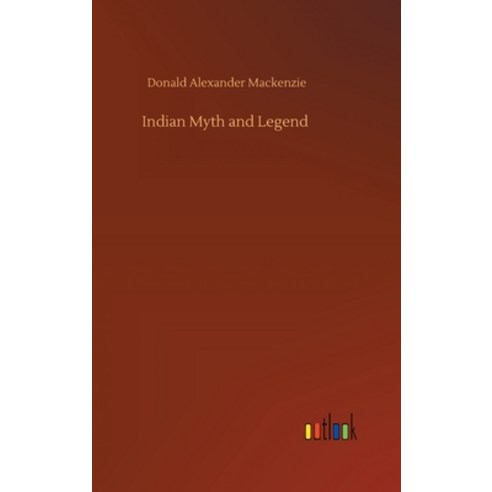 Indian Myth and Legend Hardcover, Outlook Verlag