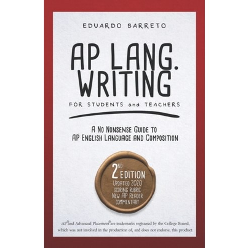 (영문도서) AP Lang. Writing: For Students and Teachers Paperback, Independently Published, English, 9781656709714