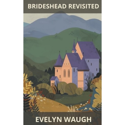 (영문도서) Brideshead Revisited Paperback, Grapevine India Publishers ..., English, 9789394752900