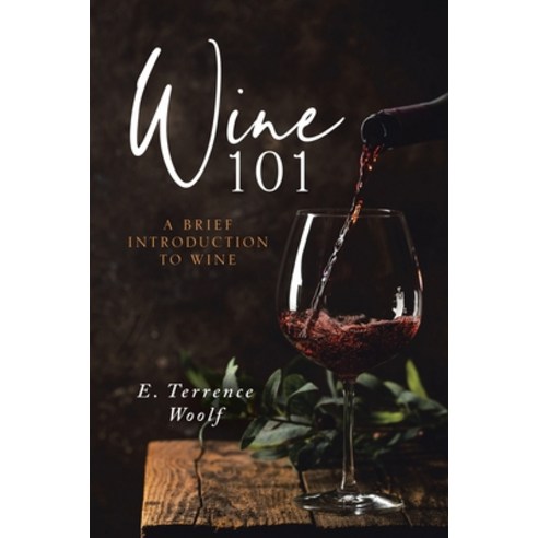 (영문도서) Wine 101 Paperback, Booktrail Publishing, English, 9781637674338
