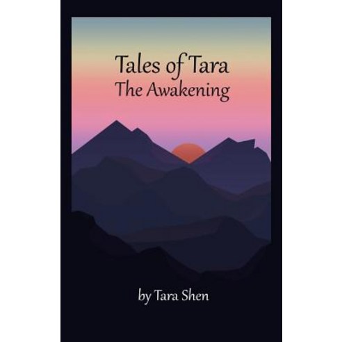 Tales of Tara: The Awakening Paperback, Balboa Press, English, 9781982221409