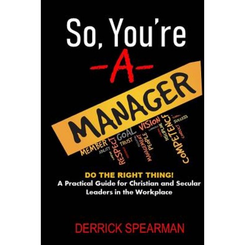 (영문도서) So You''re A Manager Paperback, Createspace Independent Pub..., English, 9781727104615