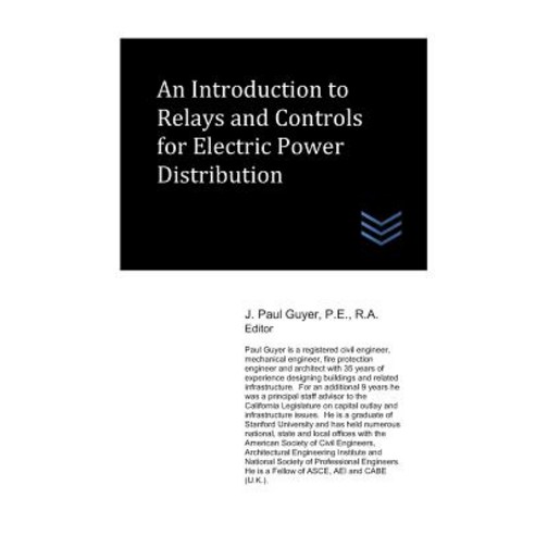 (영문도서) An Introduction to Relays and Controls for Electric Power Distribution Paperback, Independently Published, English, 9781973421573