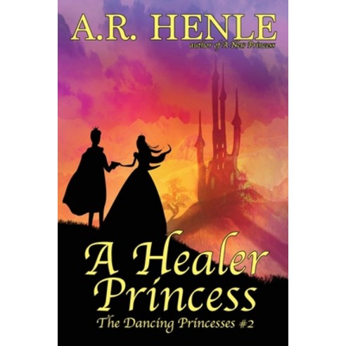 (영문도서) A Healer Princess Paperback, Crabgrass Publishing, English, 9781952735110