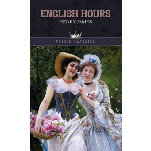 English Hours Hardcover, Prince Classics