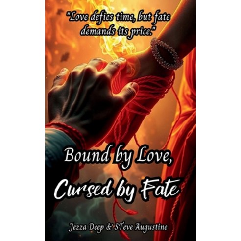 (영문도서) Bound by Love Cursed by Fate Paperback, Azurasfire Publishing, English, 9798348476168