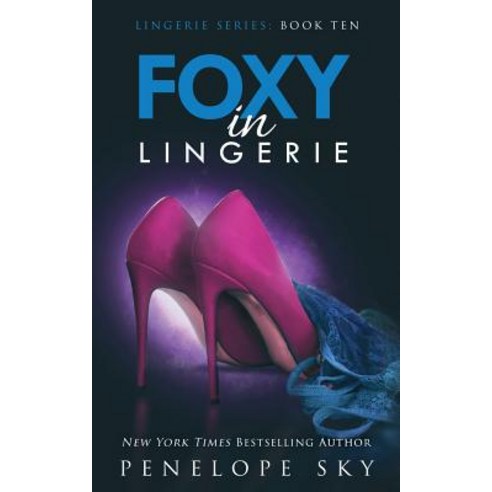 (영문도서) Foxy in Lingerie Paperback, Createspace Independent Pub..., English, 9781725639164