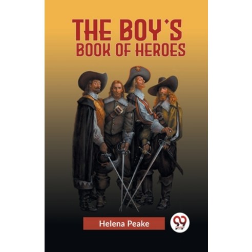 (영문도서) The Boy''s Book Of Heroes Paperback, Double 9 Books, English, 9789359952819
