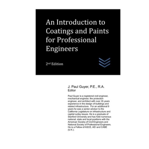 (영문도서) An Introduction to Coatings and Paints for Professional Engineers Paperback, Independently Published, English, 9798422791712