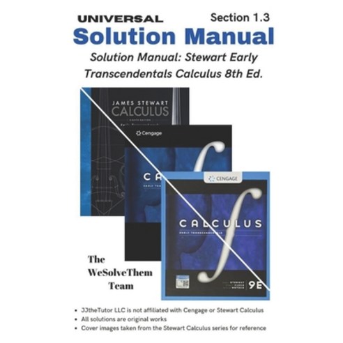 (영문도서) Solution Manual: Stewart Early Transcendentals Calculus 8th Ed.: Chapter 1 - Section 3 Paperback, Independently Published, English, 9781983136375