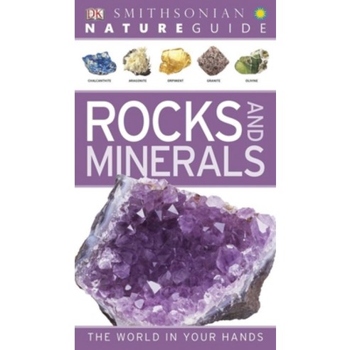 (영문도서) Nature Guide: Rocks and Minerals: The World in Your Hands Paperback, DK Publishing (Dorling Kind..., English, 9780756690427