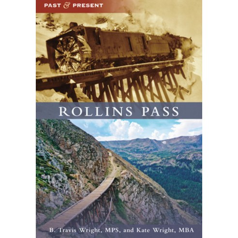 (영문도서) Rollins Pass Paperback, Arcadia Publishing (SC), English, 9781467107952