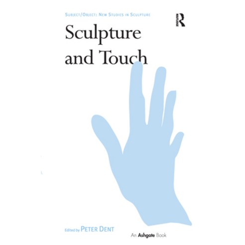 Sculpture and Touch Paperback, Routledge, English, 9780367669379