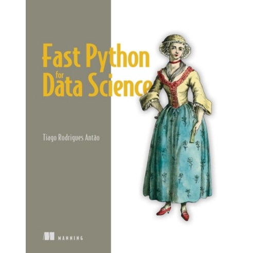 (영문도서) Fast Python for Data Science Paperback, Manning Publications ...