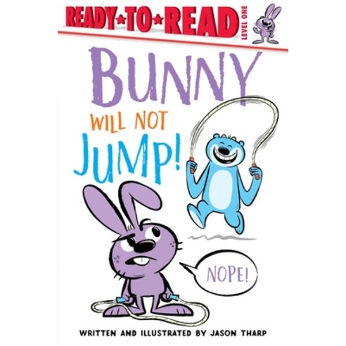 Bunny Will Not Jump! Hardcover, Simon Spotlight, English, 9781534483033