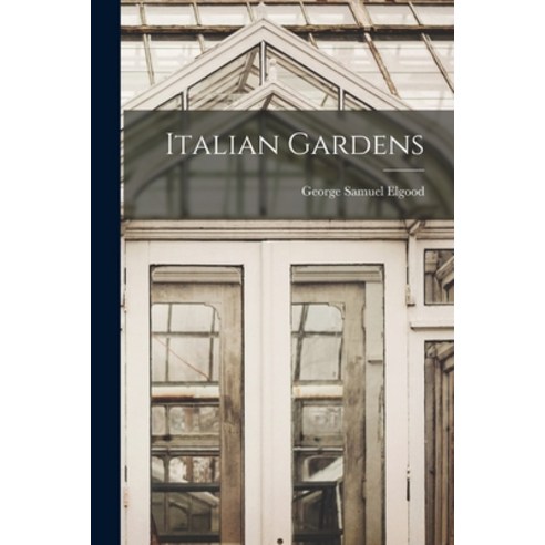 (영문도서) Italian Gardens Paperback, Legare Street Press, English, 9781019217887