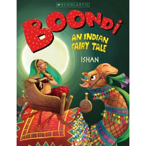 (영문도서) Boondi-An Indian Fairytale Paperback, Scholastic India Pvt Ltd., English, 9789352755097