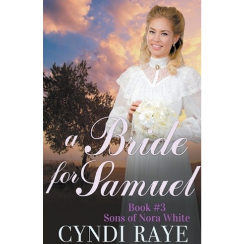 (영문도서) A Bride for Samuel Paperback, Cyndi Raye, English, 9798215374269