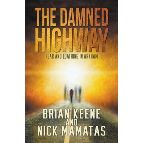 The Damned Highway: Fear and Loathing in Arkham Paperback, Macabre Ink, English, 9781952979408