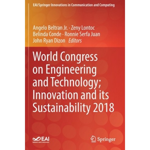 World Congress on Engineering and Technology; Innovation and Its Sustainability 2018 Paperback, Springer