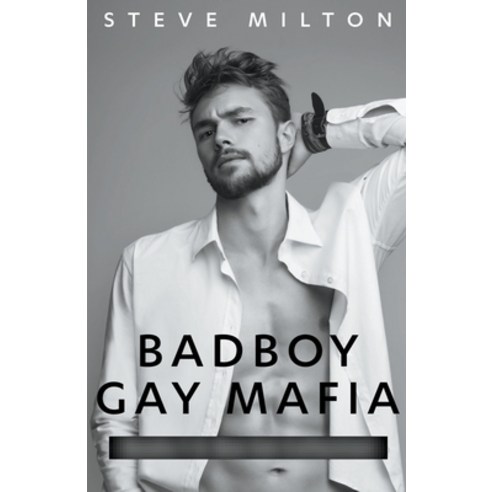 (영문도서) Badboy Gay Mafia Paperback, Steve Milton, English, 9798215097571