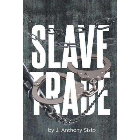 (영문도서) Slave Trade Paperback, Page Publishing, English, 9798889606772