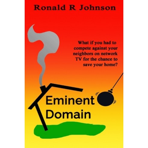 Eminent Domain Paperback, Independently Published, English, 9798675859764