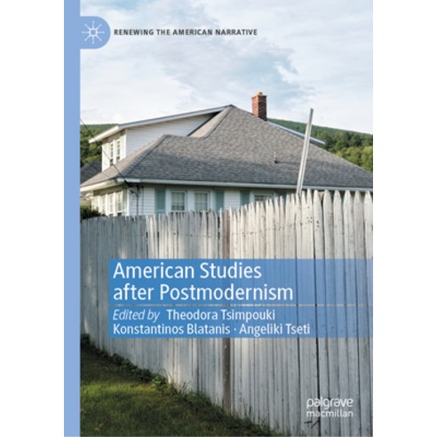 (영문도서) American Studies After Postmodernism Hardcover, Palgrave MacMillan, English, 9783031414473