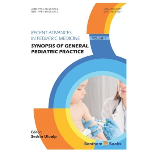 (영문도서) Synopsis of General Pediatric Practice Paperback, Bentham Science Publishers, English, 9781681085210