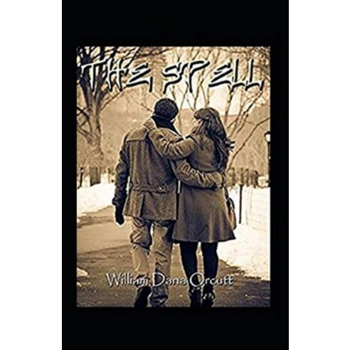The Spell Illustrated Paperback, Independently Published