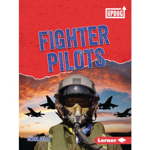 (영문도서) Fighter Pilots Paperback, Lerner Publications (Tm), English, 9781728486208