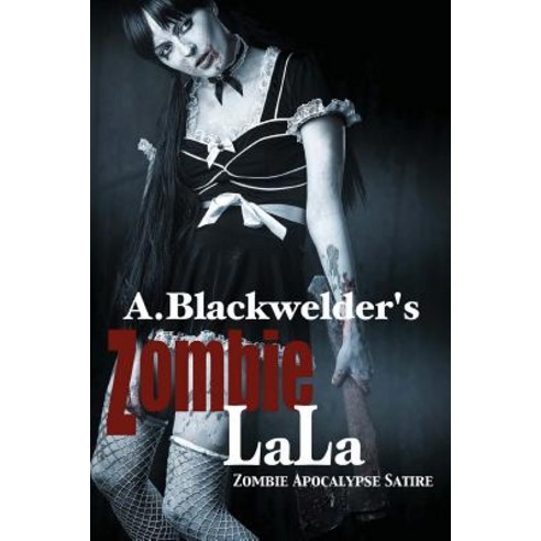 Zombie LaLa Paperback, Createspace Independent Pub..., English, 9781976017544