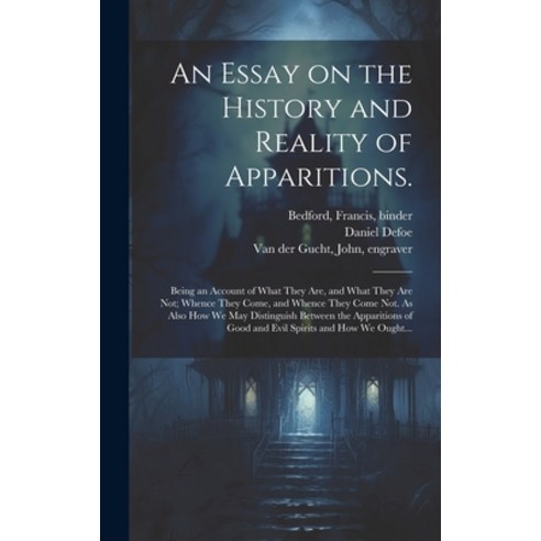(영문도서) An Essay on the History and Reality of Apparitions.: Being an Account of What They Are and W... Hardcover, Legare Street Press, English, 9781019700402