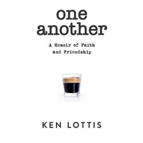 (영문도서) One Another: A Memoir of Faith and Friendship Paperback, Global Commerce Network, English, 9780960022526