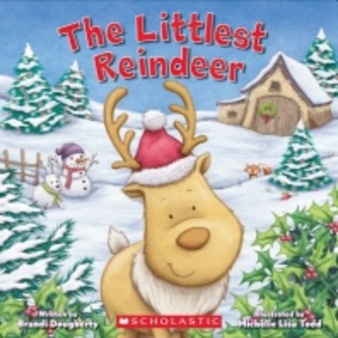 The Littlest Reindeer (Littlest Series), Cartwheel Books