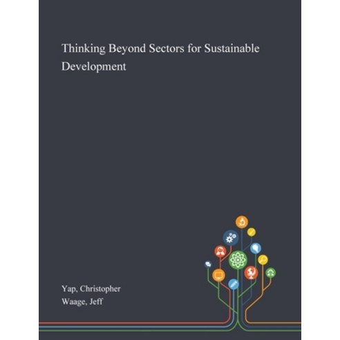 Thinking Beyond Sectors for Sustainable Development Paperback, Saint Philip Street Press, English, 9781013285424